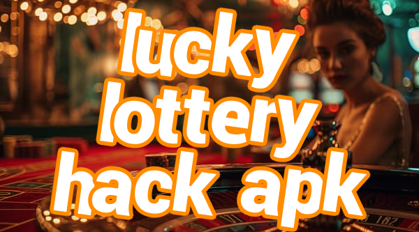 lucky lottery hack apk Screenshots